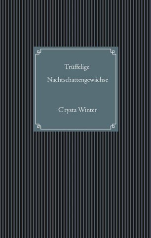 Trüffelige Nachtschattengewächse