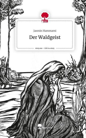 Der Waldgeist. Life is a Story - story.one