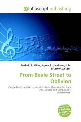 From Beale Street to Oblivion