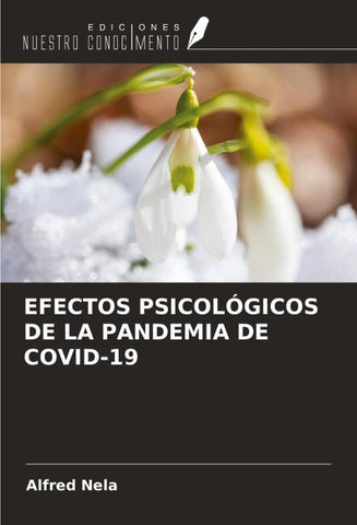 EFECTOS PSICOLÓGICOS DE LA PANDEMIA DE COVID-19