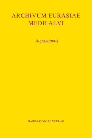 Archivum Eurasiae Medii Aevi 16 (2008/2009)