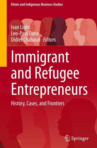 Immigrant and Refugee Entrepreneurs