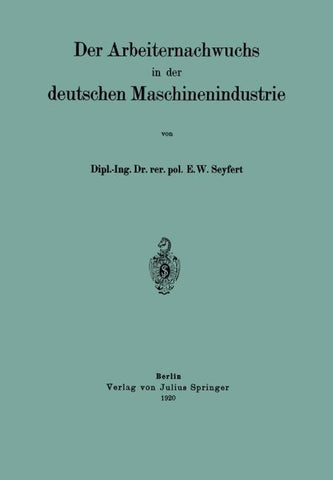 Der Arbeiternachwuchs in der deutschen Maschinenindustrie