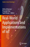 Real-World Applications and Implementations of IoT