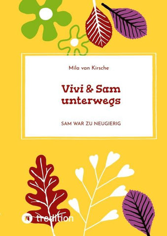 Vivi & Sam unterwegs
