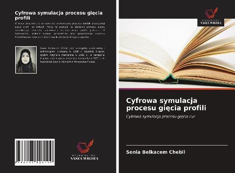 Cyfrowa symulacja procesu gi¿cia profili