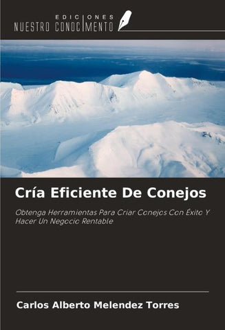 Cría Eficiente De Conejos