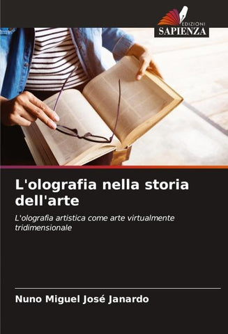 L'olografia nella storia dell'arte