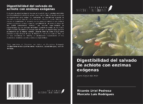 Digestibilidad del salvado de achiote con enzimas exógenas