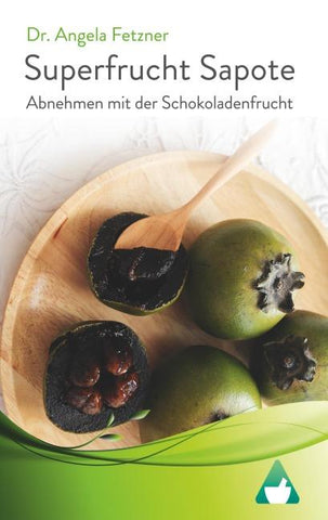 Superfrucht Sapote