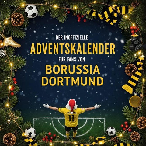 Der inoffizielle Adventskalender für Fans von Borussia Dortmund