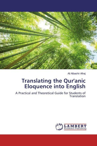 Translating the Qur'anic Eloquence into English