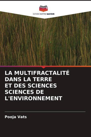 LA MULTIFRACTALITÉ DANS LA TERRE ET DES SCIENCES SCIENCES DE L'ENVIRONNEMENT