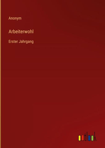 Arbeiterwohl