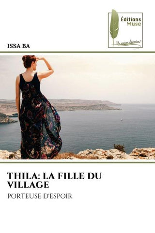 THILA: LA FILLE DU VILLAGE
