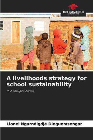 A livelihoods strategy for school sustainability