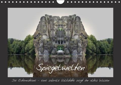Spiegelwelten - die Externsteine (Wandkalender immerwährend DIN A4 quer)
