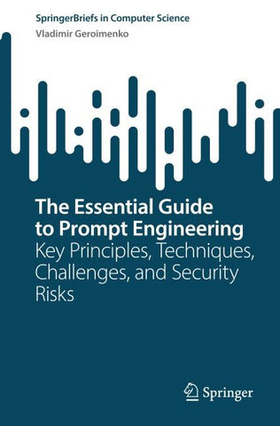 The Essential Guide to Prompt Engineering
