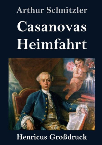 Casanovas Heimfahrt (Großdruck)
