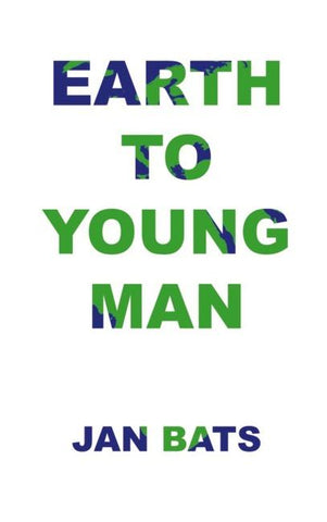 Earth to Young Man