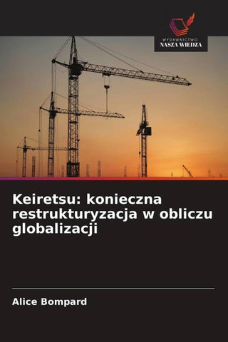 Keiretsu: konieczna restrukturyzacja w obliczu globalizacji