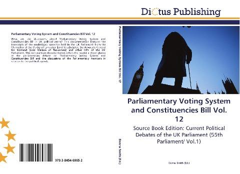 Parliamentary Voting System and Constituencies Bill Vol. 12