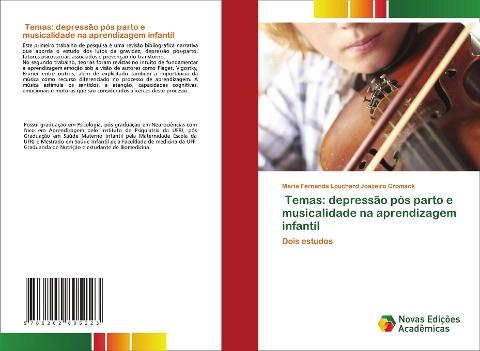 Temas: depressão pós parto e musicalidade na aprendizagem infantil