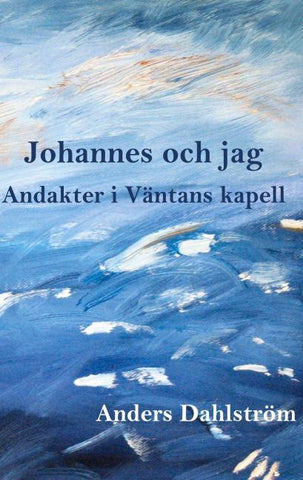 Johannes och jag