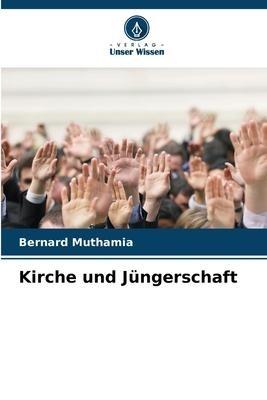 Kirche und Jüngerschaft