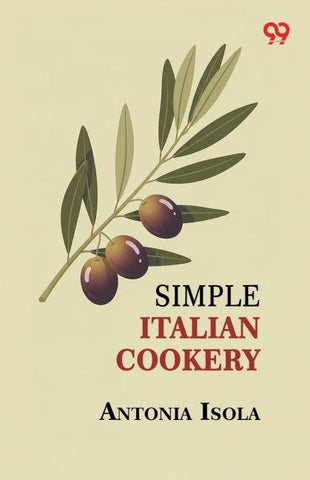 Simple Italian Cookery
