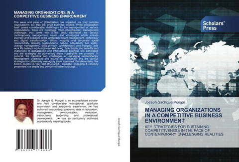 MANAGING ORGANIZATIONS IN A COMPETITIVE BUSINESS ENVIRONMENT
