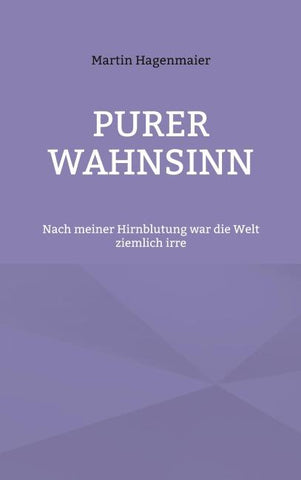 Purer Wahnsinn