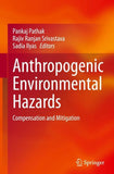 Anthropogenic Environmental Hazards