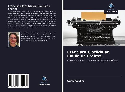 Francisca Clotilde en Emilia de Freitas: