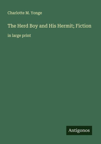 The Herd Boy and His Hermit; Fiction