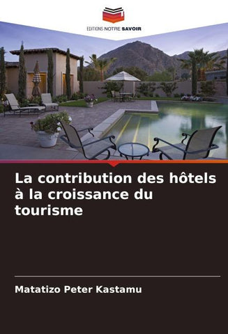 La contribution des hôtels à la croissance du tourisme