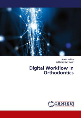 Digital Workflow in Orthodontics
