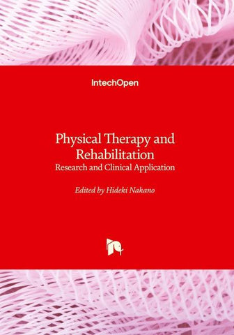 Physical Therapy and Rehabilitation - Research and Clinical Application