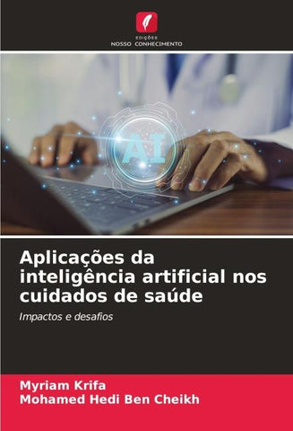 Aplicações da inteligência artificial nos cuidados de saúde