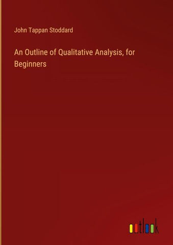 An Outline of Qualitative Analysis, for Beginners