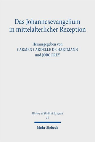 Das Johannesevangelium in mittelalterlicher Rezeption