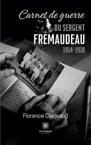 Carnet de guerre du sergent Frémaudeau