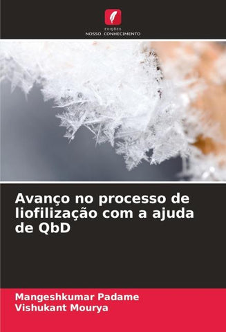 Avanço no processo de liofilização com a ajuda de QbD