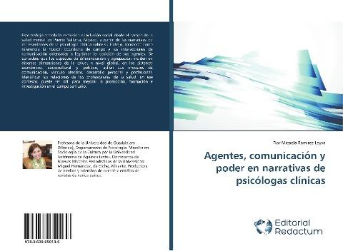 Agentes, comunicación y poder en narrativas de psicólogas clínicas