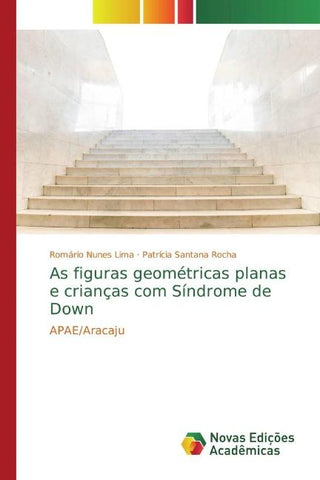 As figuras geométricas planas e crianças com Síndrome de Down