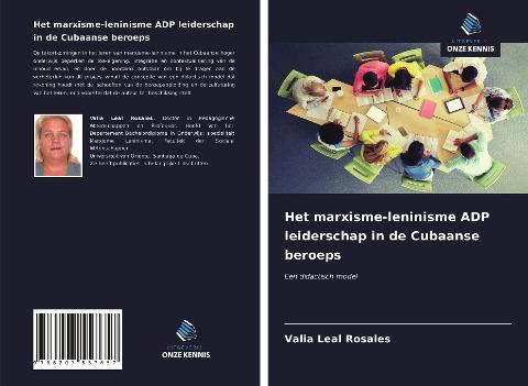 Het marxisme-leninisme ADP leiderschap in de Cubaanse beroeps