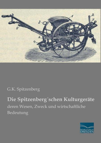 Die Spitzenberg´schen Kulturgeräte