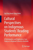 Cultural Perspectives on Indigenous Students’ Reading Performance