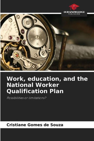 Work, education, and the National Worker Qualification Plan