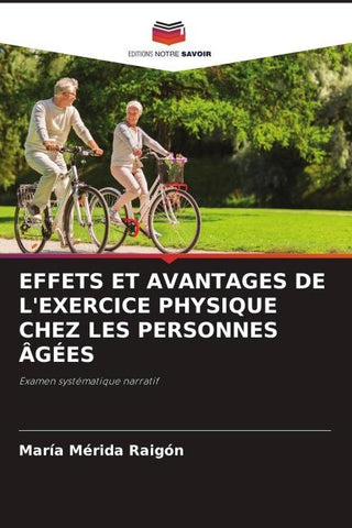 EFFETS ET AVANTAGES DE L'EXERCICE PHYSIQUE CHEZ LES PERSONNES ÂGÉES